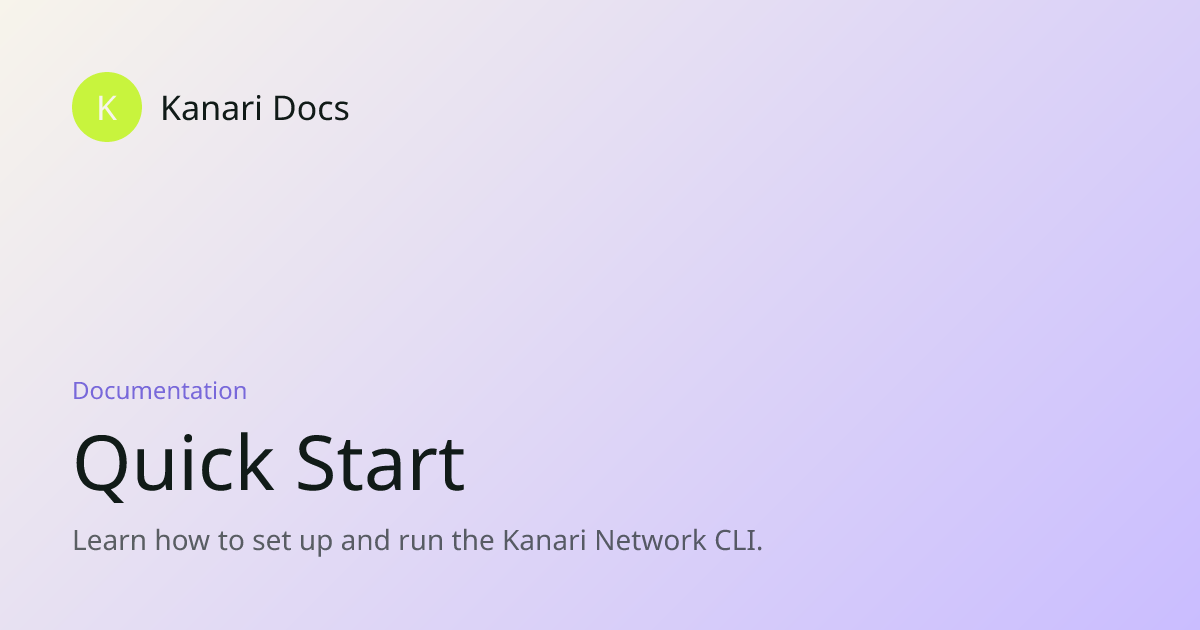 Quick Start | Kanari Docs